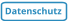 Datenschutz